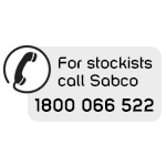 For stockists call Sabco 1800 066 522